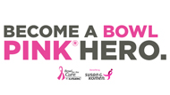 Bowl for the Cure to kick off Bowl Pink Hero campaign